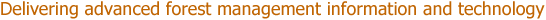 Delivering advanced forest management information and technology